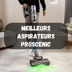 Meilleurs aspirateurs Proscenic